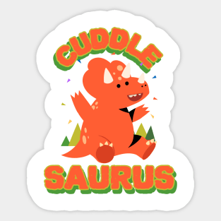 CuddleSaurus Needs a Hug! Sticker